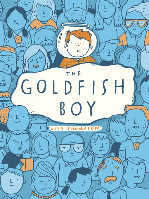 Title details for The Goldfish Boy by Lisa Thompson - Wait list
